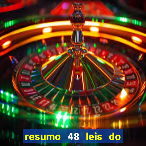 resumo 48 leis do poder pdf